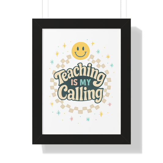 Teaching is my Calling