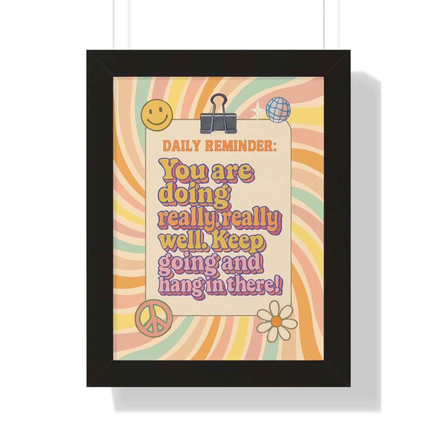 Daily Reminder: You are Doing Really Really Well, Keep Going