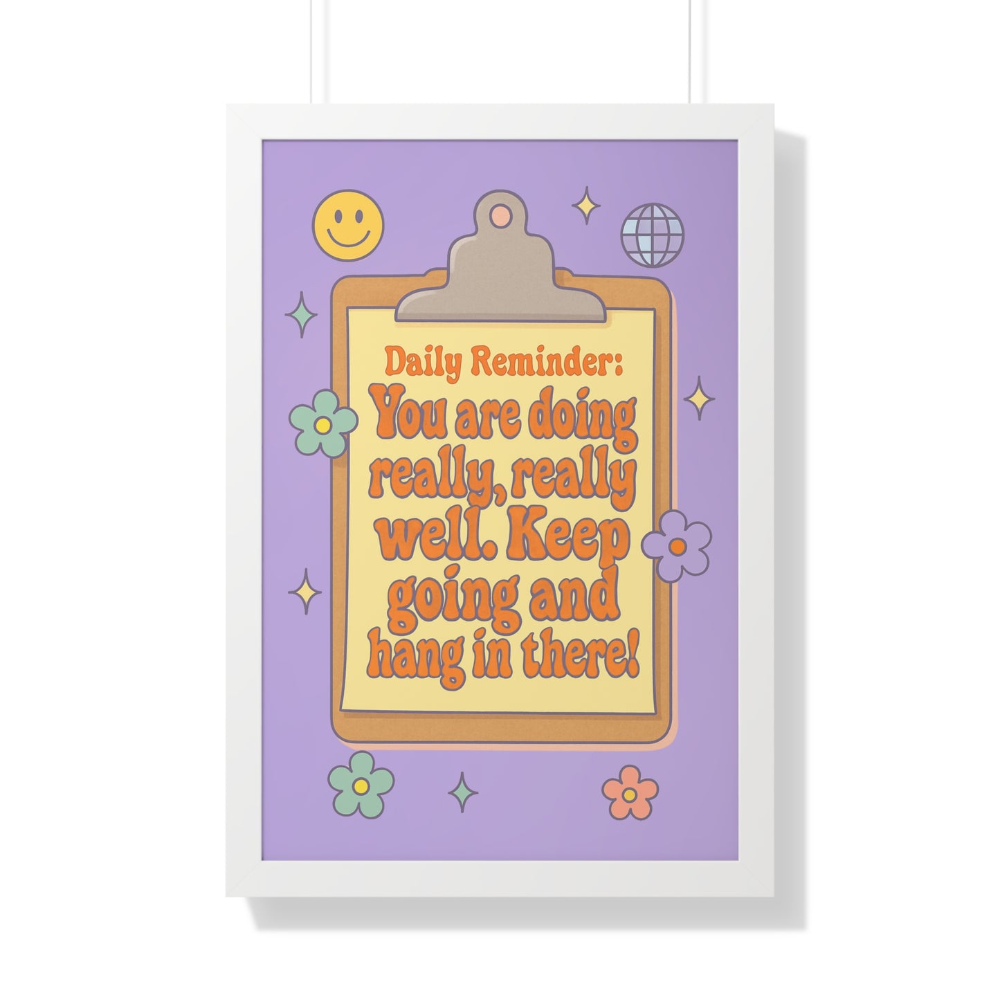 Daily Reminder: You are Doing Really Really Well, Keep Going purple