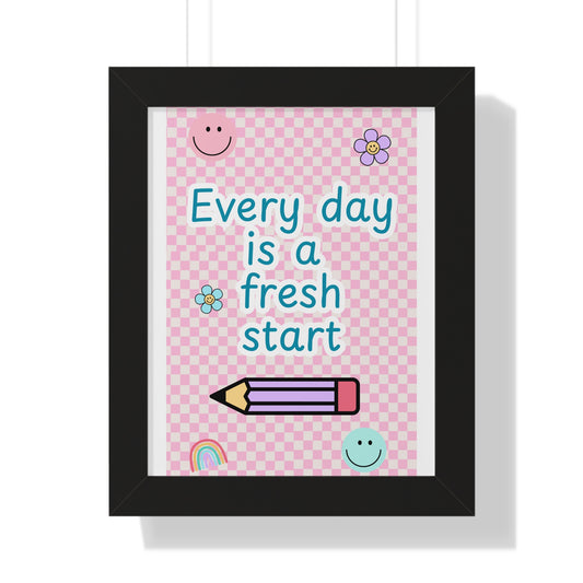 Every Day is a Fresh Start