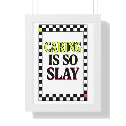 Caring is So Slay Neon