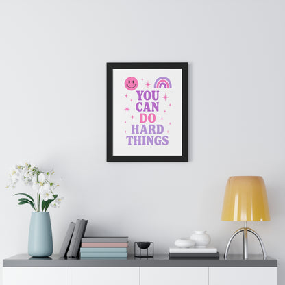 You Can do Hard Things