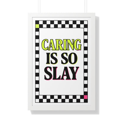 Caring is So Slay Neon