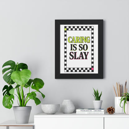 Caring is So Slay Neon
