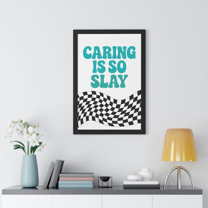 Caring Is So Slay