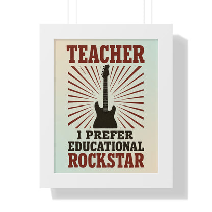 Teacher, I Prefer Educational Rockstar Guitar