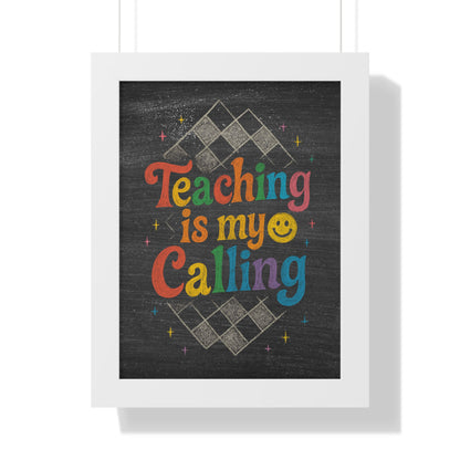 Teaching is my Calling Chalkboard