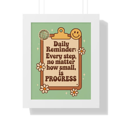 Daily Reminder: Every Step no Matter How Small, is Progress green