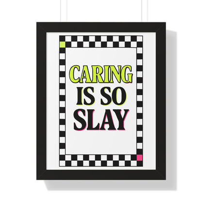 Caring is So Slay Neon