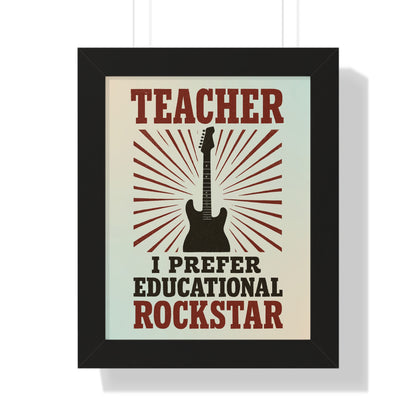 Teacher, I Prefer Educational Rockstar Guitar