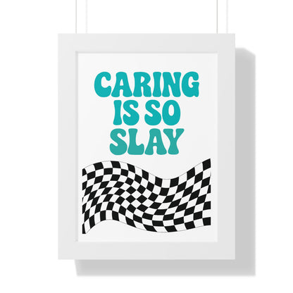 Caring Is So Slay