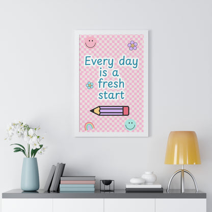 Every Day is a Fresh Start