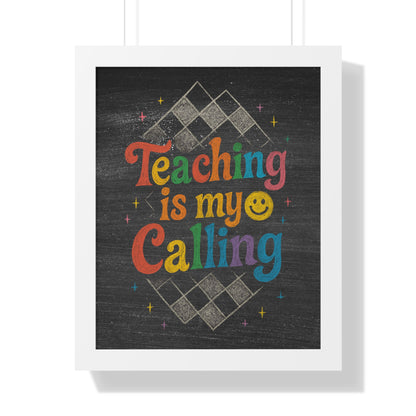 Teaching is my Calling Chalkboard