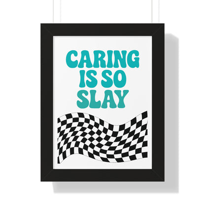 Caring Is So Slay