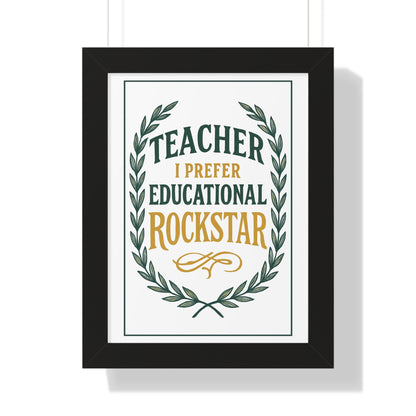 Teacher, I Prefer Educational Rockstar Green
