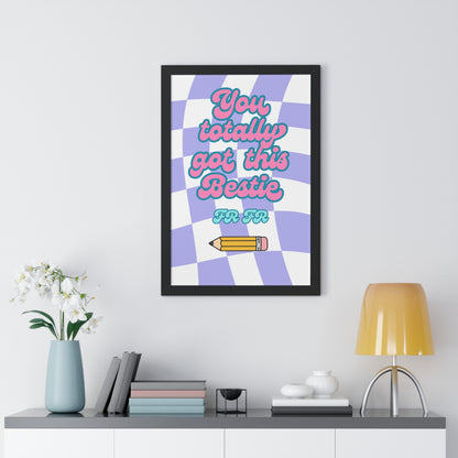 You Totally Got This Bestie