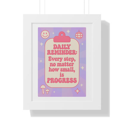 Daily Reminder: Every Step, no Matter How Small is Progress