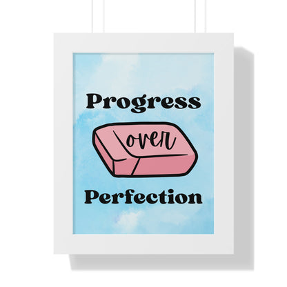Progress Over Perfection