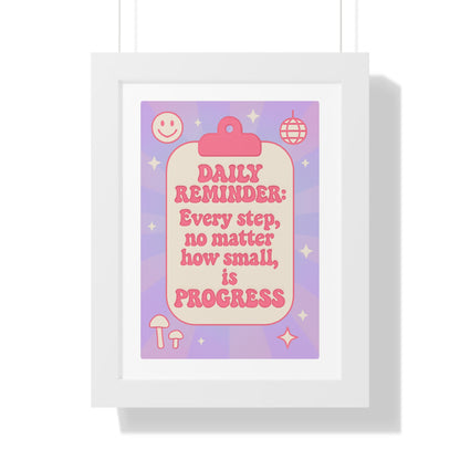 Daily Reminder: Every Step, no Matter How Small is Progress