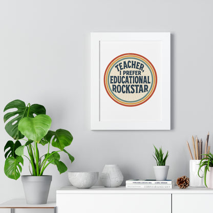 Teacher, I Prefer Educational Rockstar