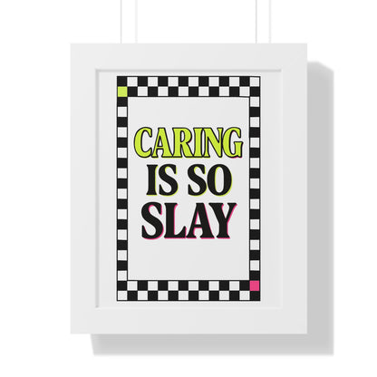Caring is So Slay Neon