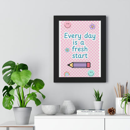 Every Day is a Fresh Start