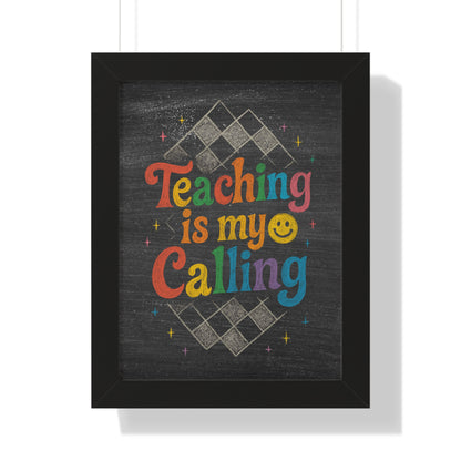 Teaching is my Calling Chalkboard