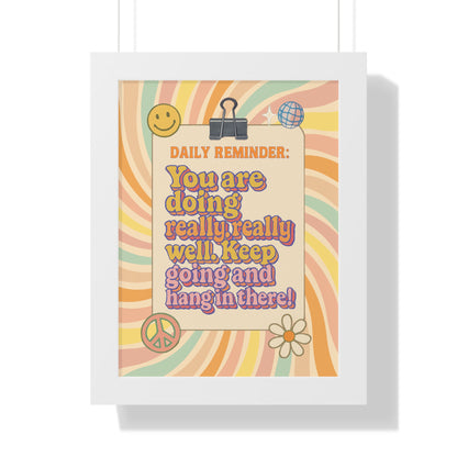Daily Reminder: You are Doing Really Really Well, Keep Going