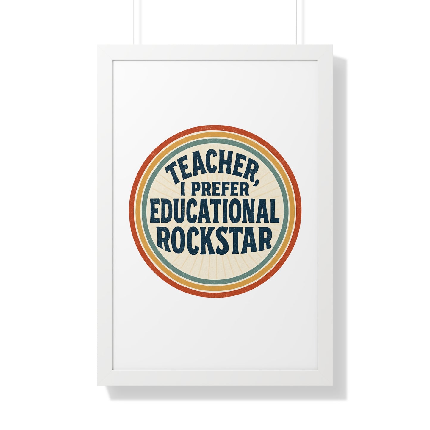 Teacher, I Prefer Educational Rockstar
