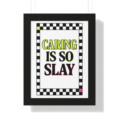 Caring is So Slay Neon