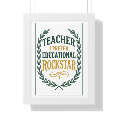 Teacher, I Prefer Educational Rockstar Green