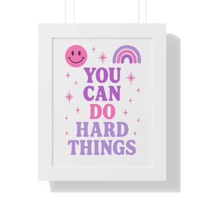 You Can do Hard Things