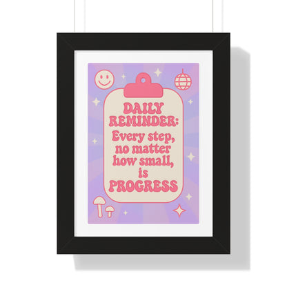 Daily Reminder: Every Step, no Matter How Small is Progress