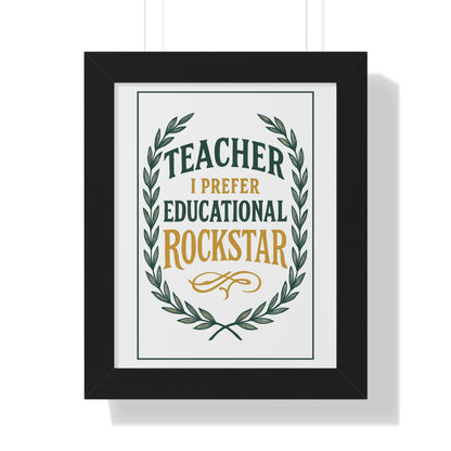Teacher, I Prefer Educational Rockstar Green